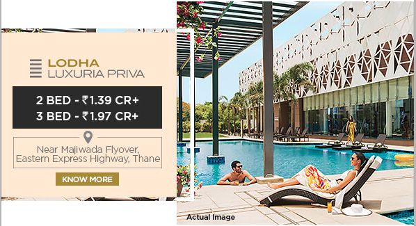 Lodha Luxuria Priva offers 2 and 3 bed homes starting at 1.39 cr